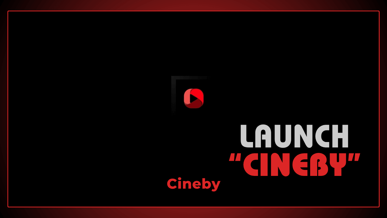 Launch Cineby